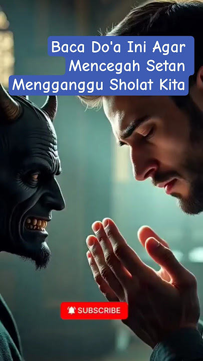baca do'a ini agar mencegah setan mengganggu sholat kita#tausiyahsingkat#ustadzadihidayat#shorts