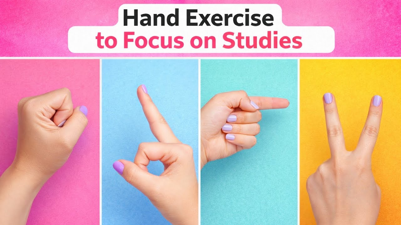 10 Simple Hand Exercises to Improve Focus & Concentration | For School ...