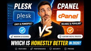 Plesk vs cPanel (2026): Which Hosting Control Panel Is Better?