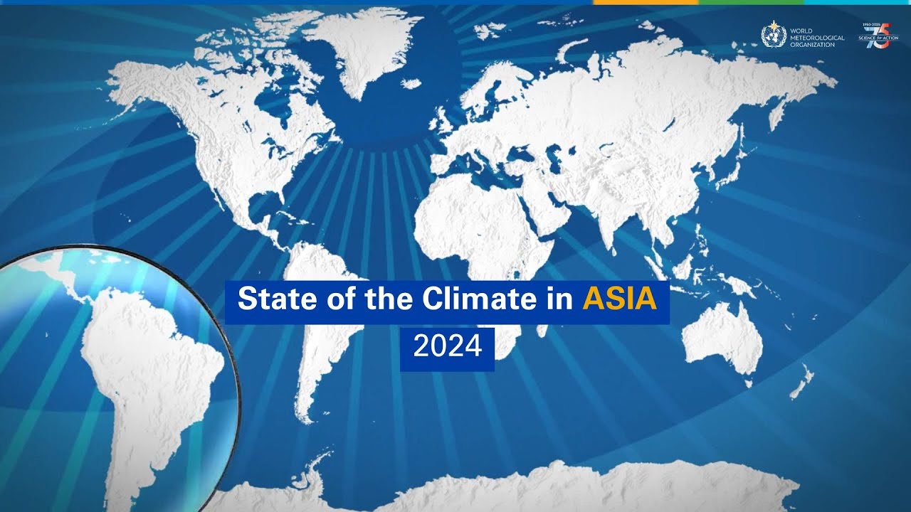 WMO’s State of the Climate in Asia 2024 report - English - YouTube