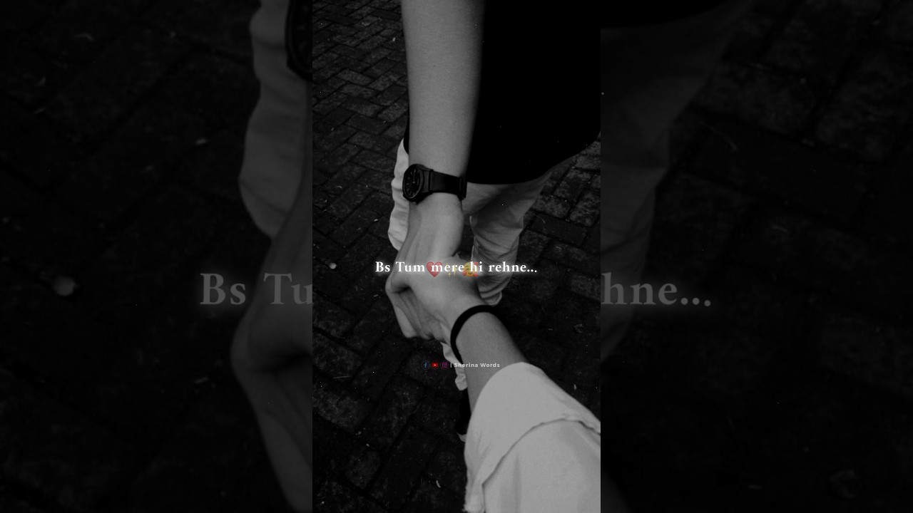 Tum Mere Ho Mere Hi Rehna 🤗|❤ Love Poetry | Love Shayari | 