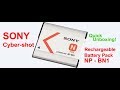 SONY Cyber-shot Rechargeable Battery Pack NP - BN1 | How to Replace a Sony Camera Battery