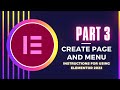 Instructions for using Elementor 2022 Part 3 - Create page and menu.