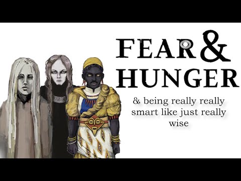 Fear & Hunger & Enlightenment
