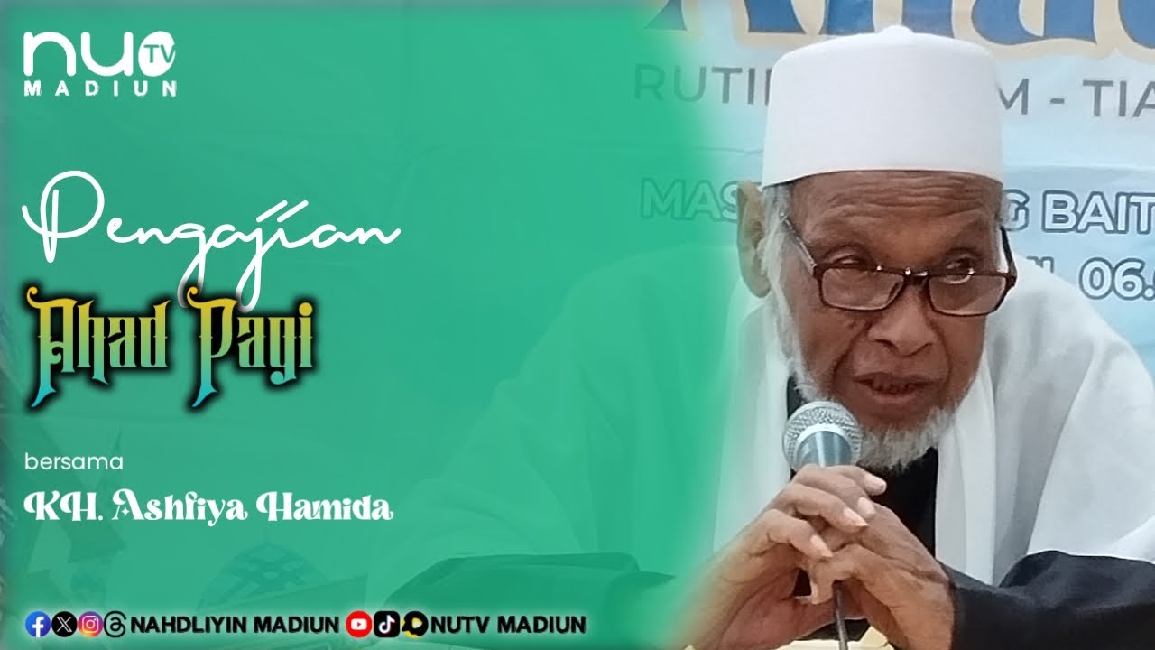 Pengajian Ahad Pagi bersama KH. Ashfiya Hamida (15/10/23)