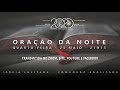 Oração da Noite - 25/5/2022 Oração da Noite - 25/5/2022