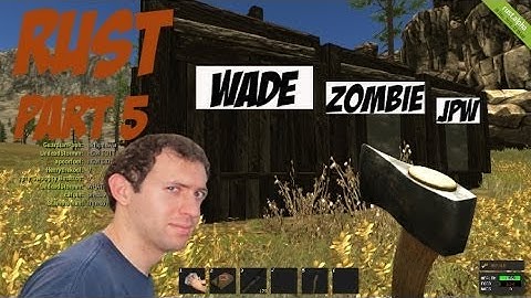 Rust with Friends Part 5: Gear Up and Get Lost