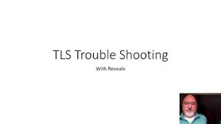 TLS Trouble Shooting With Revealx screenshot 2