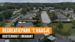 Recreatiepark 't Haasje I Camping Oosterhout