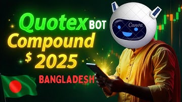 💹 Compounding with Quotex Bot in Bangla | Binary Option Strategy 2025