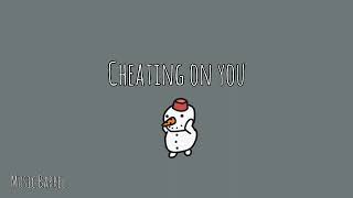 Cheating On You - Charlie Puth