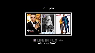 LIFE IN FILM with Director Oliver Parker