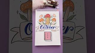 October Journal Cover Page 🍄 | Cute Bullet Journal Ideas #nhuandaocalligraphy