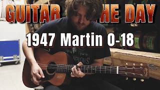 1947 Martin 0-18 | Guitar of the Day
