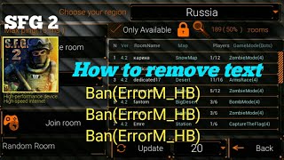 How to remove text Ban(ErrorM_HB) Special Forces Group 2