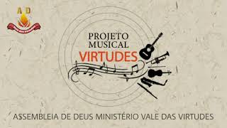 Projeto Musical Virtudes - Prova de vídeo de alguns alunos/músicos