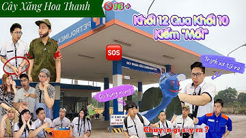 Phim Ngắn #4 : Cây Xăng Hoa Thanh - Tập Full - Video Phim Học Sinh - Cấp 3 Lớp 10 Lớp 11 Lớp 12