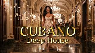 Cubano Infinity 🌊 Deep House Paradise | Tropical Escape Mix