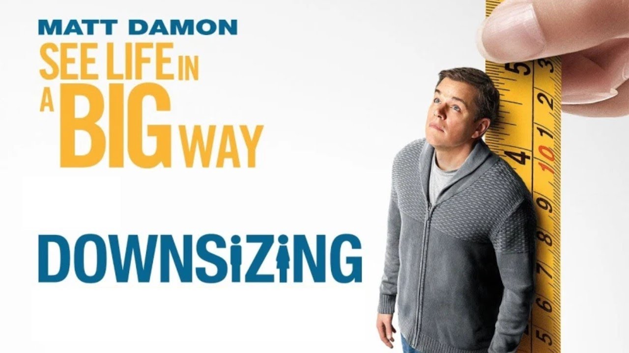 Downsizing 2017 Film | Matt Damon