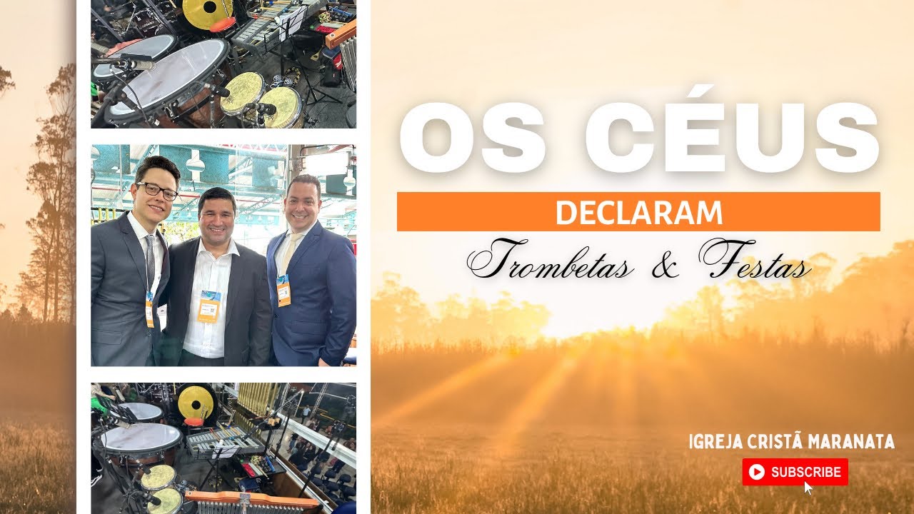 OS CÉUS DECLARAM (TROMBETAS & FESTAS III) - LOUVOR IGREJA CRISTÃ MARANATA