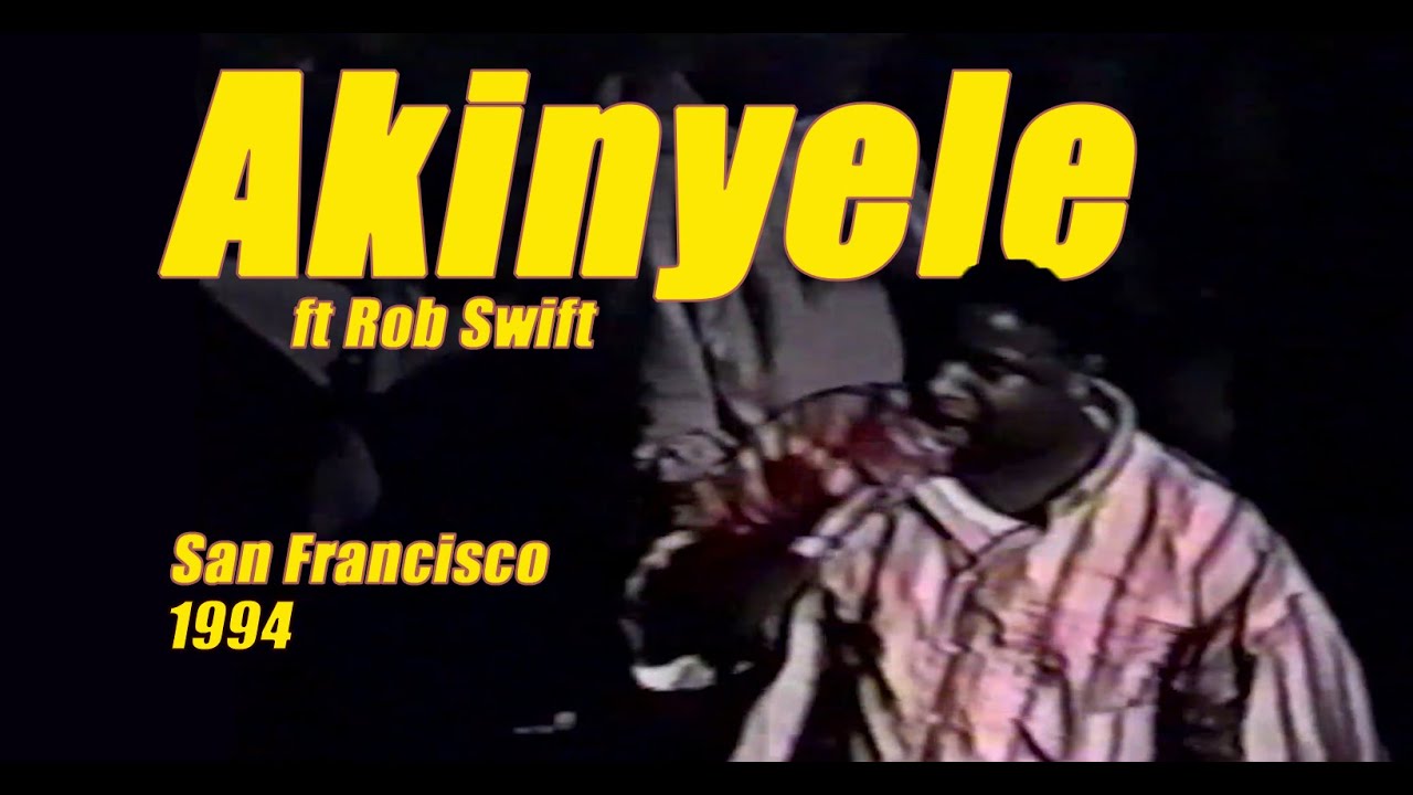 Legendary Akinyele performance ft DJ Rob Swift | At DaBomb in San ...