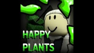 Roblox Happy Plants (All Endings)
