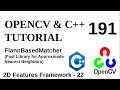 OPENCV & C++ TUTORIALS - 191 | FlannBasedMatcher