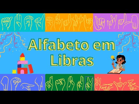 Aprendendo o Alfabeto em Libras | Vídeo educativo para crianças ...