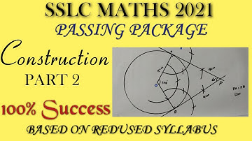 SSLC Maths Passing Package 2021 Based On Reduced Syllabus| CONSTRUCTION PART 2 | Pair Of Tangents