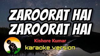 Zaroorat Hai Zaroorat Hai / Kishore Kumar (karaoke version) Resimi