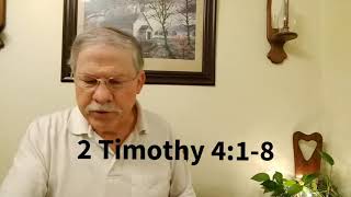 2 Timothy 4:1-8, a brief thought