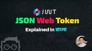 JSON Web Token - Bangla ( বাংলা ) Tutorial