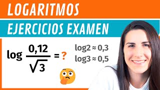 LOGARITMOS 🤩 Ejercicios de Examen