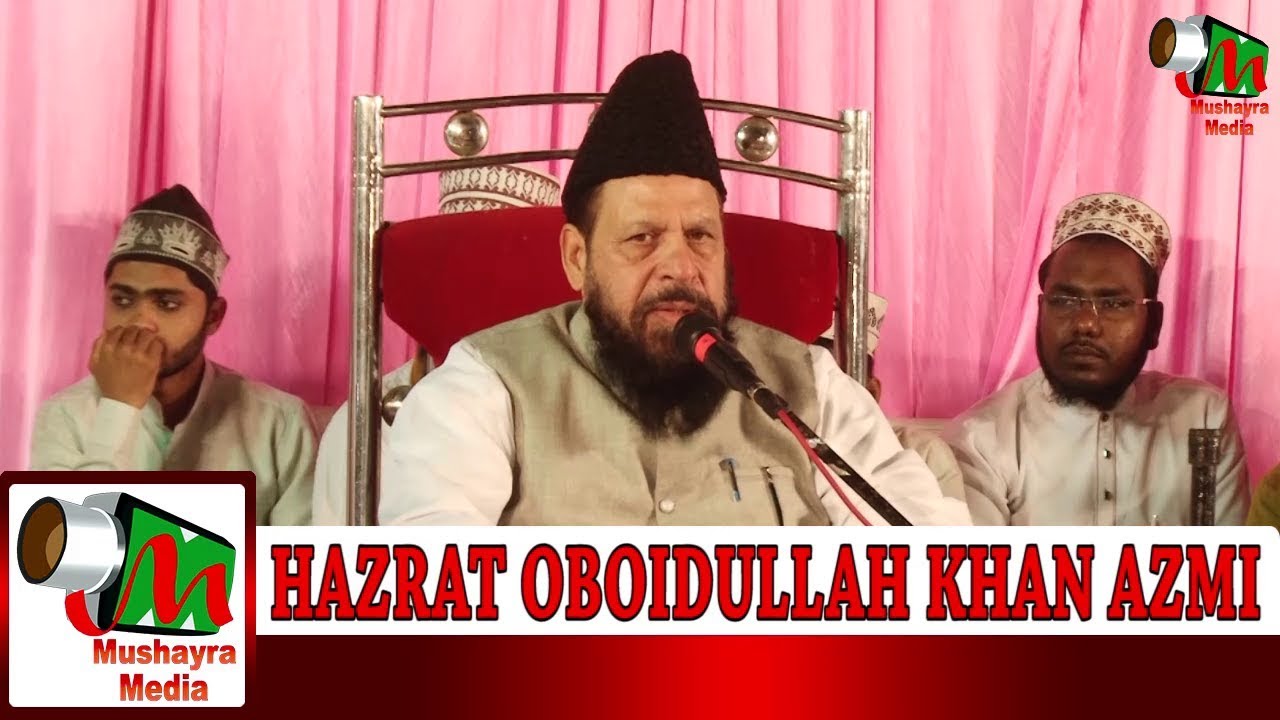 HAZRAT OBOIDULLAH KHAN AZMI, NAWJAWAN SUNNI INTEZAMIA COMMITTEE,AZAD NAGAR , GHATKOPAR,2018