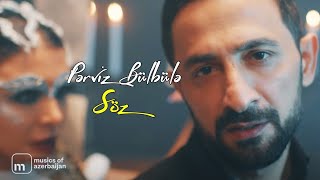 Pərviz Bülbülə — Söz (Rəsmi Musiqi Videosu)