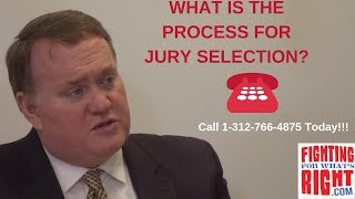 What is the Process for Jury Selection: Chicago Personal Injury Attorney