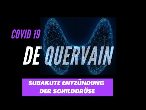 Subakute Thyreoiditis de Quervain bei COVID Infektion