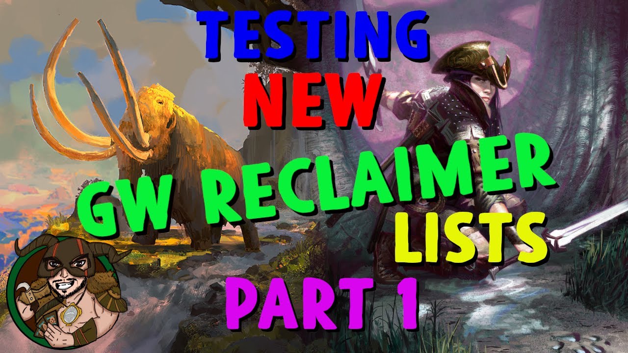 Modern - Testing New GW Reclaimer Lists, Part 1