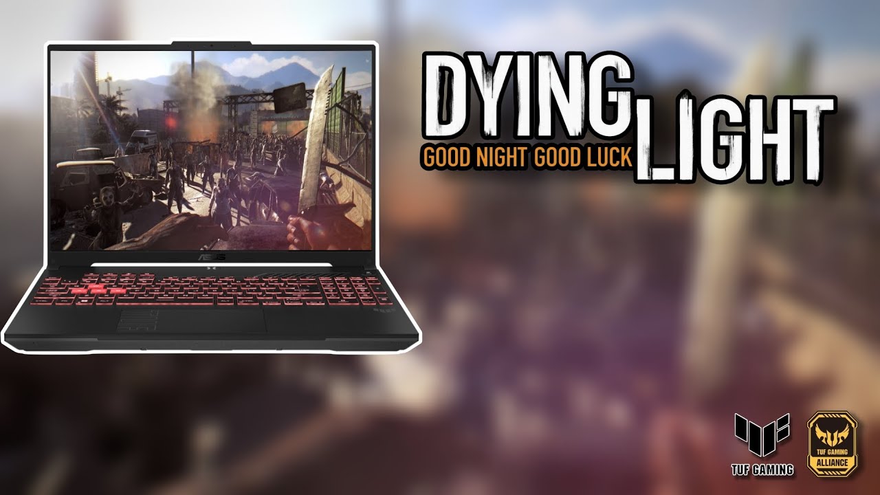 DYING LIGHT | ASUS TUF A16 | GAMEPLAY + SETTINGS | PRIME_GAMER 