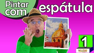 Aprende as 10 tecnicas mais importantes da pintura a oleo, #1 Pintar com espátula