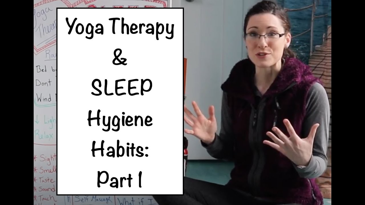 Yoga Therapy and SLEEP // Maximizing Sleep Patterns for Health Part 1 ...