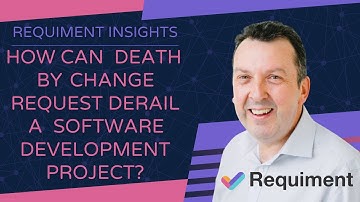 Death by Change Request: How Software Development Projects Are Derailed