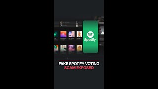 Fake Spotify Voting Scam Exposed