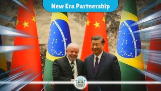 China and Brazil Forge Stronger Ties: A New Era of Partnership