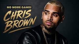 CHRIS BROWN, NO MORE GAMES