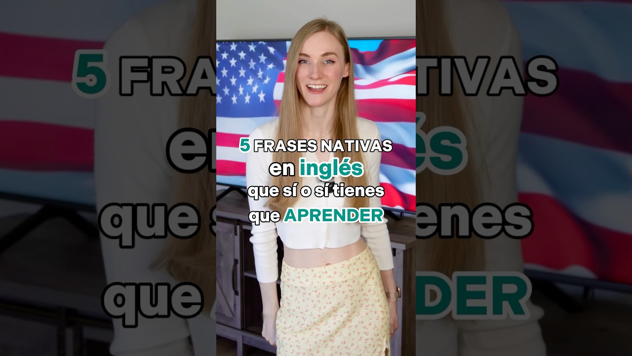 5 frases nativas en inglés que tienes que saber 🇺🇸 #ingles #inglesfacil #inglesonline
