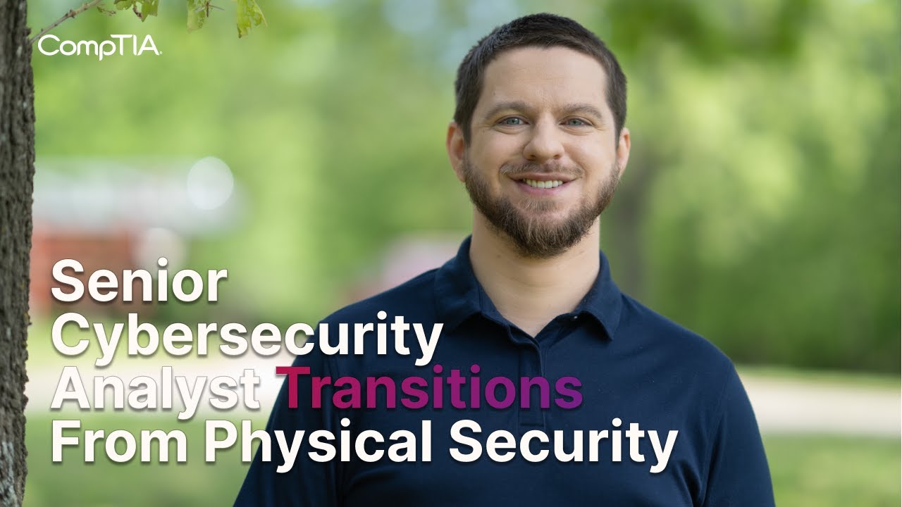 Senior Cybersecurity Analyst Transitions from Physical Security - YouTube
