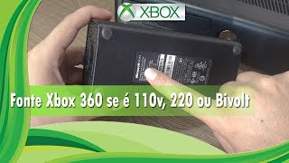 🔸 Como saber se a fonte do seu Xbox 360  ⁞ 🔌 é 110v, 220v ou Bivolt ( PT - BR )