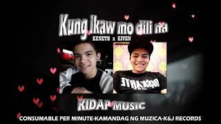 Kung Ikaw Mo Dili Na By Nik Elas Ken Sale Lc Beats