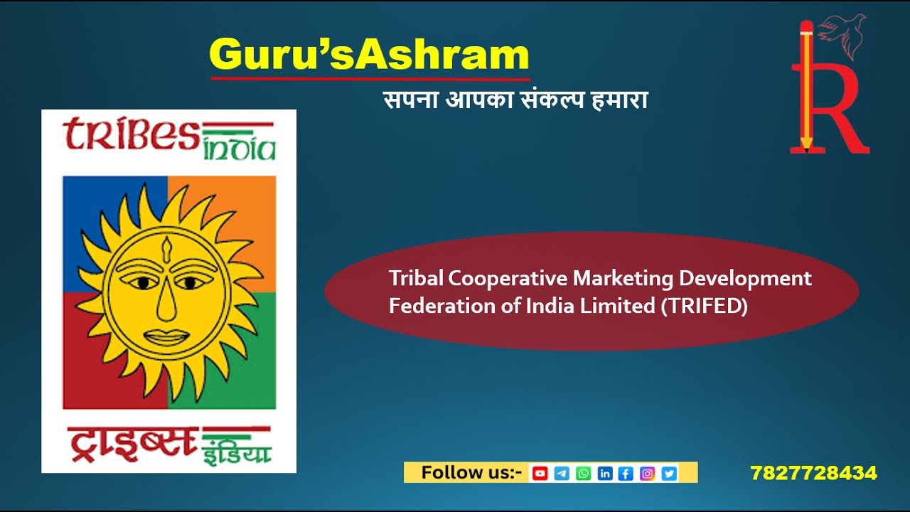 Tribal Cooperative Marketing Development Federation of India Limited|| TRIFED|| Current Affairs